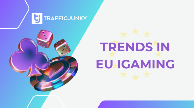 Discover trends in EU iGaming