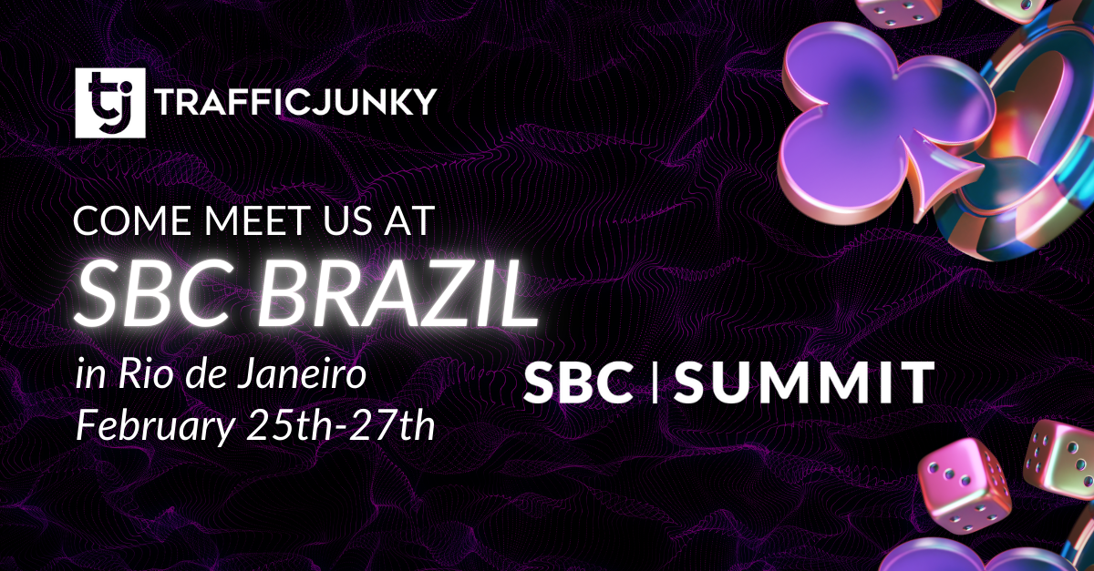 Event: Meet TrafficJunky at SBC Brazil